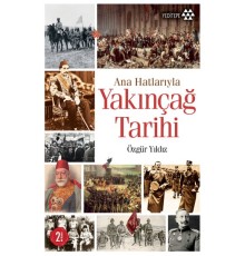 Ana Hatlarıyla Yakınçağ Tarihi