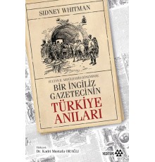 Bir İngiliz Gazetecinin Türkiye Anıları
