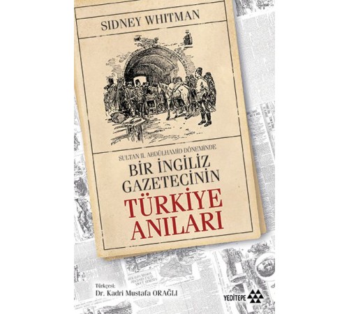 Bir İngiliz Gazetecinin Türkiye Anıları