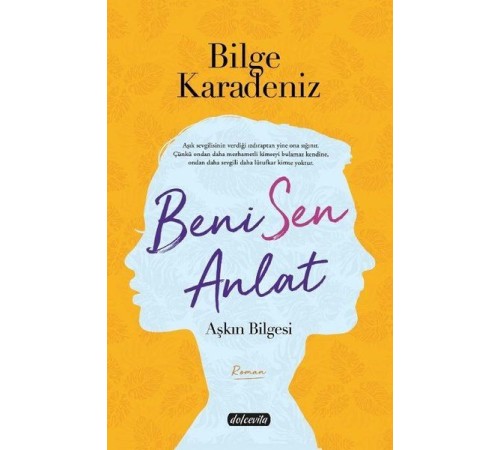 Beni Sen Anlat - Aşkın Bilgesi Beni Sen Anlat - Aşkın Bilgesi