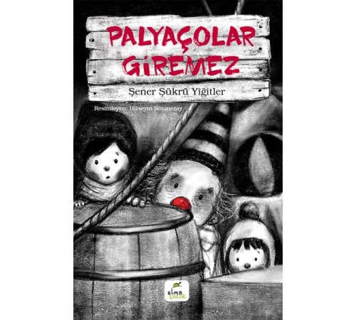Palyaçolar Giremez Palyaçolar Giremez