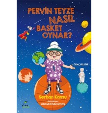 Pervin Teyze Nasıl Basket Oynar?