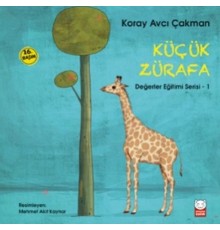 Değerler Eğitimi Serisi 1 - Küçük Zürafa