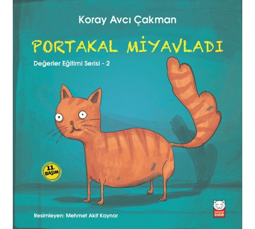Değerler Eğitimi Serisi 2 - Portakal Miyavladı