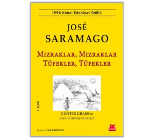 Mızraklar, Mızraklar Tüfekler, Tüfekler Mızraklar, Mızraklar Tüfekler, Tüfekler