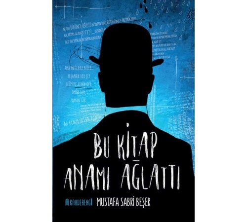 Bu Kitap Anamı Ağlattı
