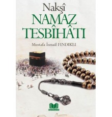 Nakşi Namaz Tesbihatı