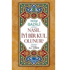 Nasıl İyi Bir Kul Olunur