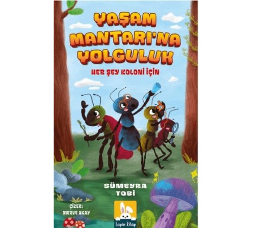 Yaşam Mantarına Yolculuk Yaşam Mantarına Yolculuk