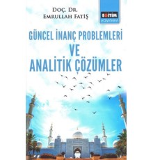 Geüncel İnanç Problemleri ve Analitik Çözümler