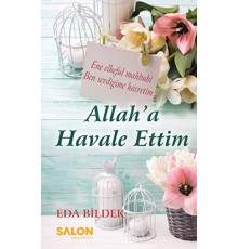 Allah'a Havale Ettim