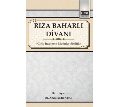 Rıza Baharlı Divanı - Giriş-İnceleme-Metinler-Sözlük
