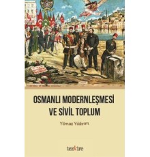Osmanlı Modernleşmesi ve Sivil Toplum