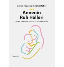 Annenin Ruh Halleri