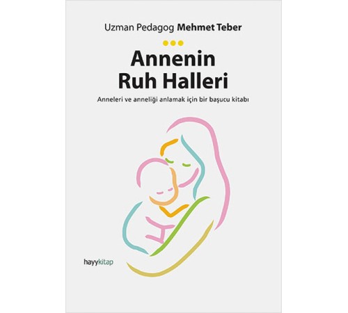 Annenin Ruh Halleri