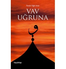 Vav Uğruna