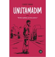 Unutamadım