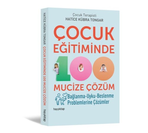 Çocuk Eğitiminde 100 Mucize Çözüm Çocuk Eğitiminde 100 Mucize Çözüm