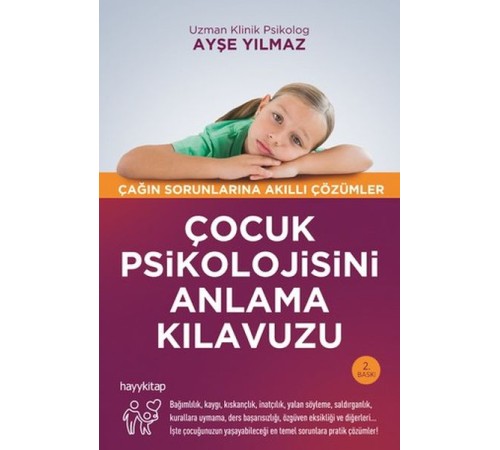 Çocuk Psikolojisini Anlama Kılavuzu Çocuk Psikolojisini Anlama Kılavuzu