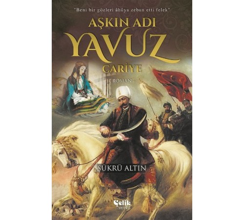 Aşkın Adı Yavuz - Cariye