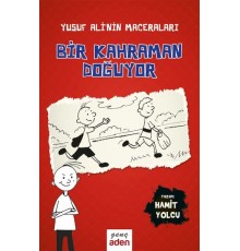 Yusuf Ali'nin Maceraları 1 - Bir Kahraman Doğuyor