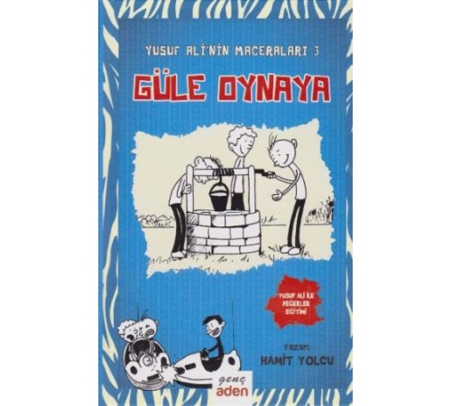 Yusuf Ali'nin Maceraları 3 - Güle Oynaya