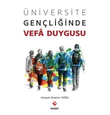 Üniversite Gençliğinde Vefa Duygusu