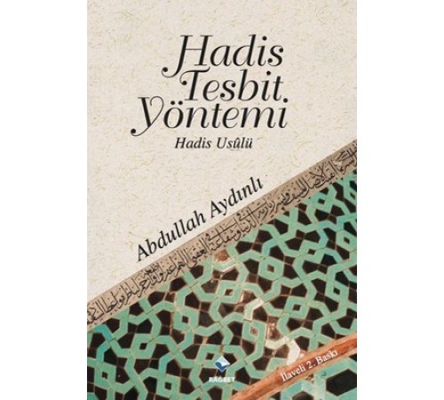 Hadis Tespit Yöntemi  Hadis Usulü