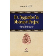 Hz.Peygamber'in Medeniyet Projesi
