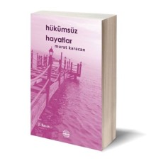 Hükümsüz Hayatlar