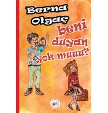 Beni Duyan Yok Muuu?