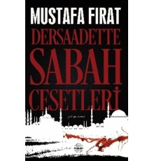 Dersaadette Sabah Cesetleri