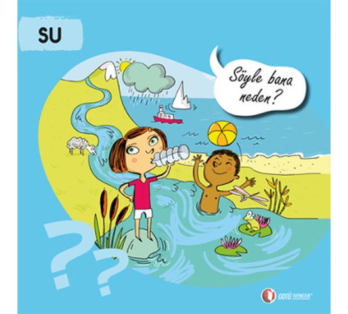 Su - Söyle Bana Neden?