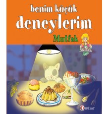 Benim Küçük Deneylerim - Mutfak