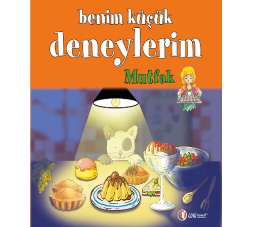 Benim Küçük Deneylerim - Mutfak Benim Küçük Deneylerim - Mutfak