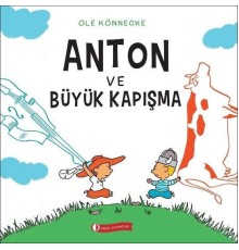 Anton ve Büyük Kapışma