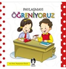 Paylaşmayı Öğreniyoruz