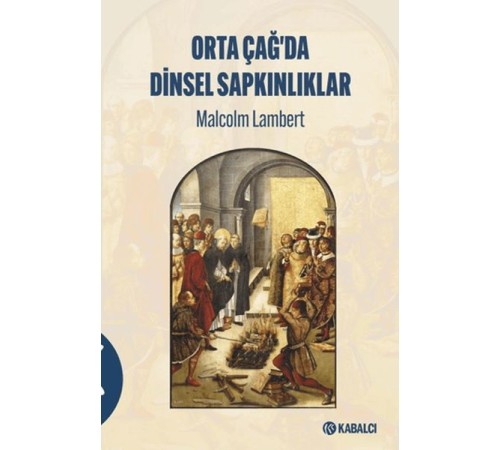 Ortaçağda Dinsel Sapkınlıklar