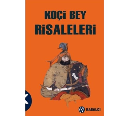 Koçi Bey Risaleleri Koçi Bey Risaleleri