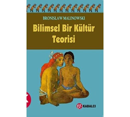 Bilimsel Bir Kültür Teorisi Bilimsel Bir Kültür Teorisi