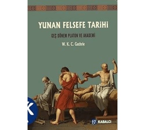 Yunan Felsefe Tarihi 5. Cilt Yunan Felsefe Tarihi 5. Cilt