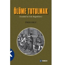 Ölüme Tutulmak