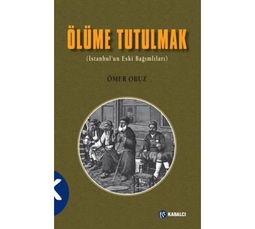 Ölüme Tutulmak
