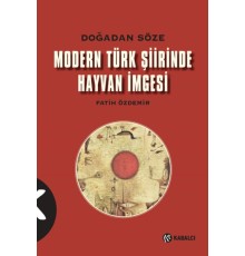 Modern Türk Şiirinde Hayvan İmgesi