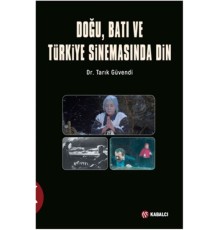 Doğu, Batı ve Türkiye Sinemasında Din