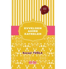Sezayi Divanı 5 - Evvelden Ahire Katreler