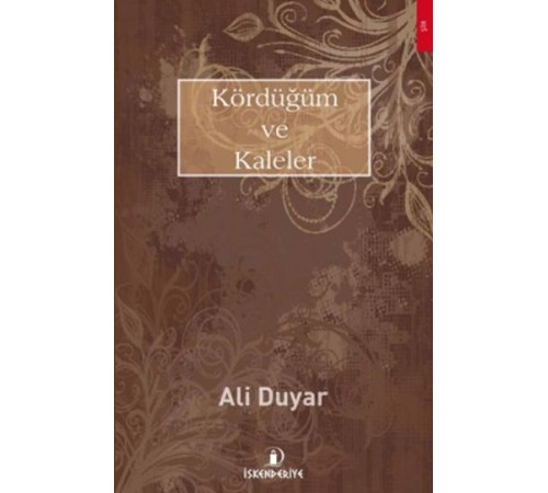Kördüğüm ve Kaleler