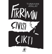 Fikrimin Çivisi Çıktı