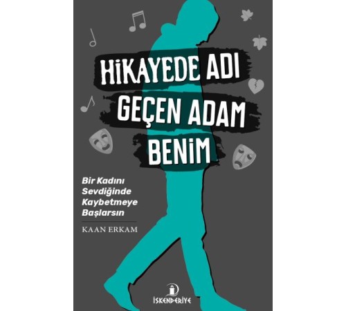 Hikayede Adı Geçen Adam Benim