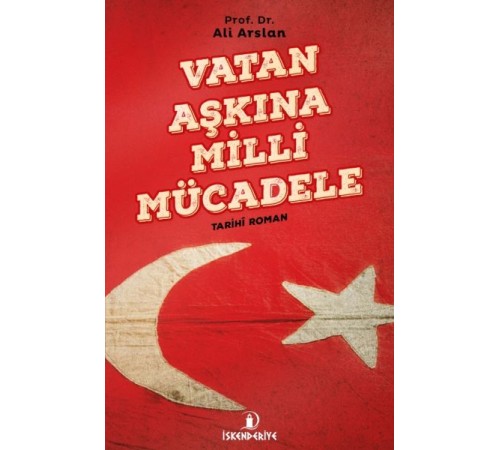 Vatan Aşkına Milli Mücadele